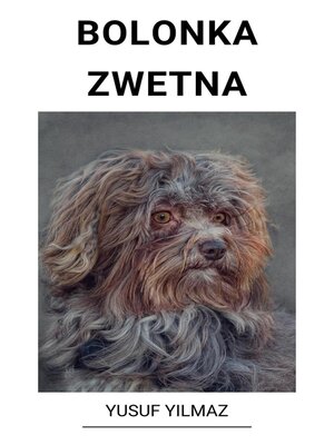 cover image of Bolonka Zwetna